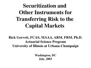 Securitization and Other Instruments for Transferring Risk to the Capital Markets