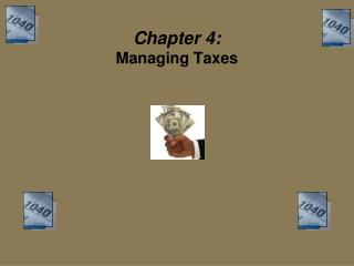 Chapter 4: Managing Taxes