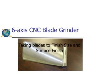 6-axis CNC Blade Grinder