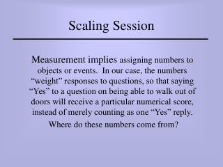 Scaling Session