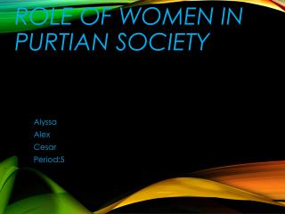 Role of women in purtian society
