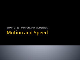 Motion and Speed