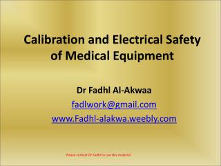 Calibration and Electrical Safety of Medical Equipment