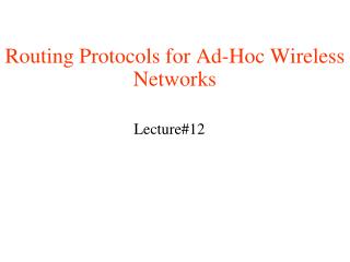 Routing Protocols for Ad-Hoc Wireless Networks
