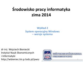Środowisko pracy informatyka zima 2014