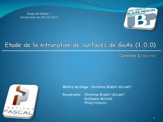Etude de la nitruration de surfaces de GaAs (1,0,0)
