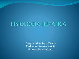 FISIOLOGIA HEPATICA