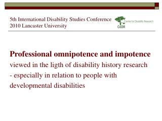 5th International Disability Studies Conference 2010 Lancaster University