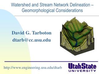 Watershed and Stream Network Delineation – Geomorphological Considerations