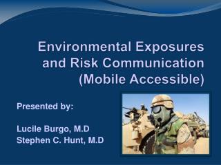 Environmental Exposures and Risk Communication (Mobile Accessible)