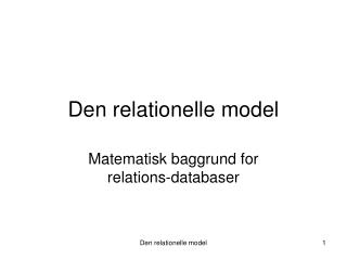 Den relationelle model