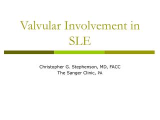 Valvular Involvement in SLE