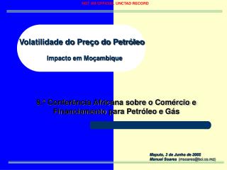 Volatilidade do Preço do Petróleo Impacto em Moçambique