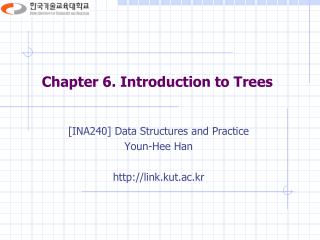 Chapter 6. Introduction to Trees
