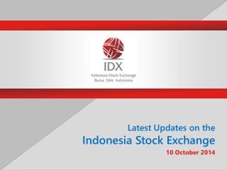 Latest Updates on the Indonesia Stock Exchange