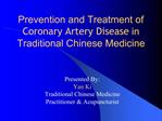 Prevention and Treatment of Coronary Artery Disease in Traditional Chinese Medicine
