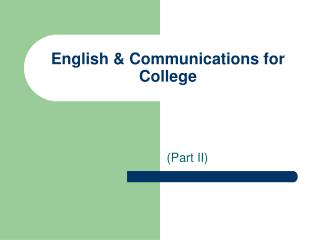 English &amp; Communications for College