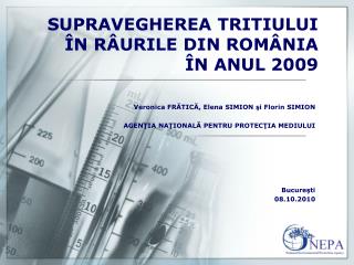 SUPRAVEGHEREA TRITIULUI ÎN RÂURILE DIN ROMÂNIA ÎN ANUL 2009