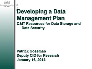 Developing a Data Management Plan C&amp;IT Resources for Data Storage and Data Security