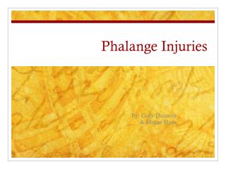 Phalange Injuries
