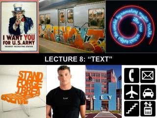 LECTURE 8: “ TEXT ”