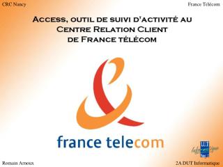 CRC Nancy						 France Télécom