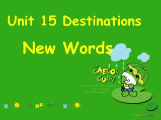 Unit 15 Destinations New Words