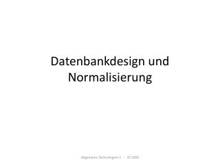 Datenbankdesign und Normalisierung