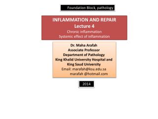 INFLAMMATION AND REPAIR Lecture 4 Chronic inflammation Systemic effect of inflammation