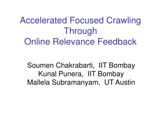 Accelerated Focused Crawling Through Online Relevance Feedback