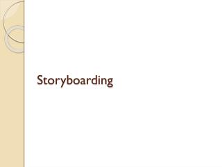 Storyboarding