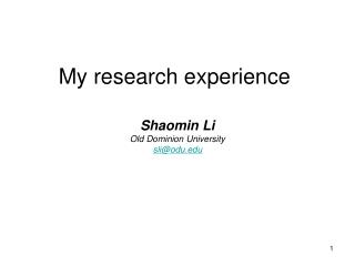 My research experience