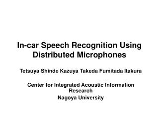In-car Speech Recognition Using Distributed Microphones