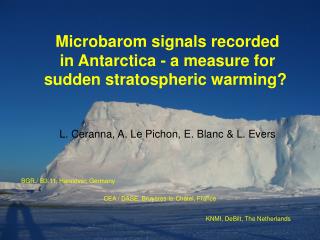 Microbarom signals recorded in Antarctica - a measure for sudden stratospheric warming?
