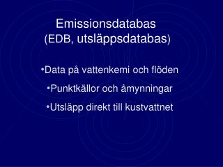 Emissionsdatabas (EDB, utsläppsdatabas )