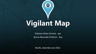 Vigilant Map