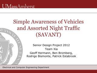 Simple Awareness of Vehicles and Assorted Night Traffic (SAVANT)