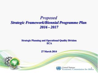 Proposed Strategic Framework/Biennial Programme Plan 2016 - 2017