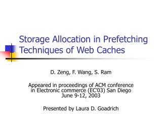 Storage Allocation in Prefetching Techniques of Web Caches