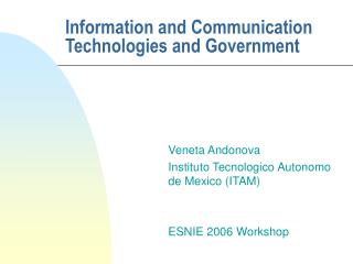 Information and Communication Technologies and Government