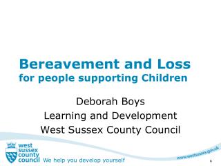 Bereavement and Loss for people supporting Children
