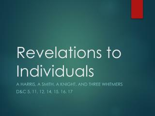 Revelations to Individuals