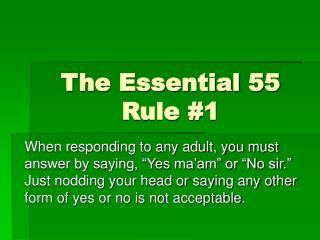 The Essential 55 Rule #1