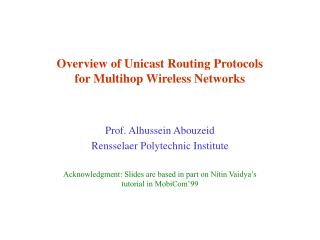 Overview of Unicast Routing Protocols for Multihop Wireless Networks