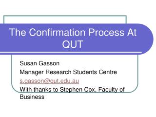 The Confirmation Process At QUT
