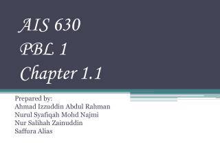 AIS 630 PBL 1 Chapter 1.1