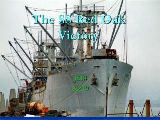 The SS Red Oak Victory