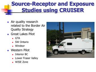 Source-Receptor and Exposure Studies using CRUISER