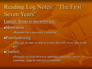 Reading Log Notes: “The First Seven Years”