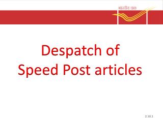 Despatch of Speed Post articles